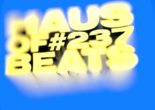 HAUS OF BEATS 237 Artwork: @gurutz_   Aste hontako promoetan… / This week promos… Behrang & Sean, Fears, Unixtime, James Bangura, Dogpatrol, Slurm, Hadiid eta Janein-en hurrengo lanak… …eta askoz gehiago. / …and many more.   Tracklist: Behrang & Sean – Poshtesh Bahare (Johanna Knutsson Remix) (The Transient Nature Of The Disco Business) out12feb Fears […]