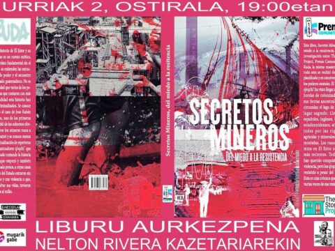 Kartzela Zaharreko Hotsak -Secretos Mineros, Del miedo a la Resistencia – Prensa Comunitaria